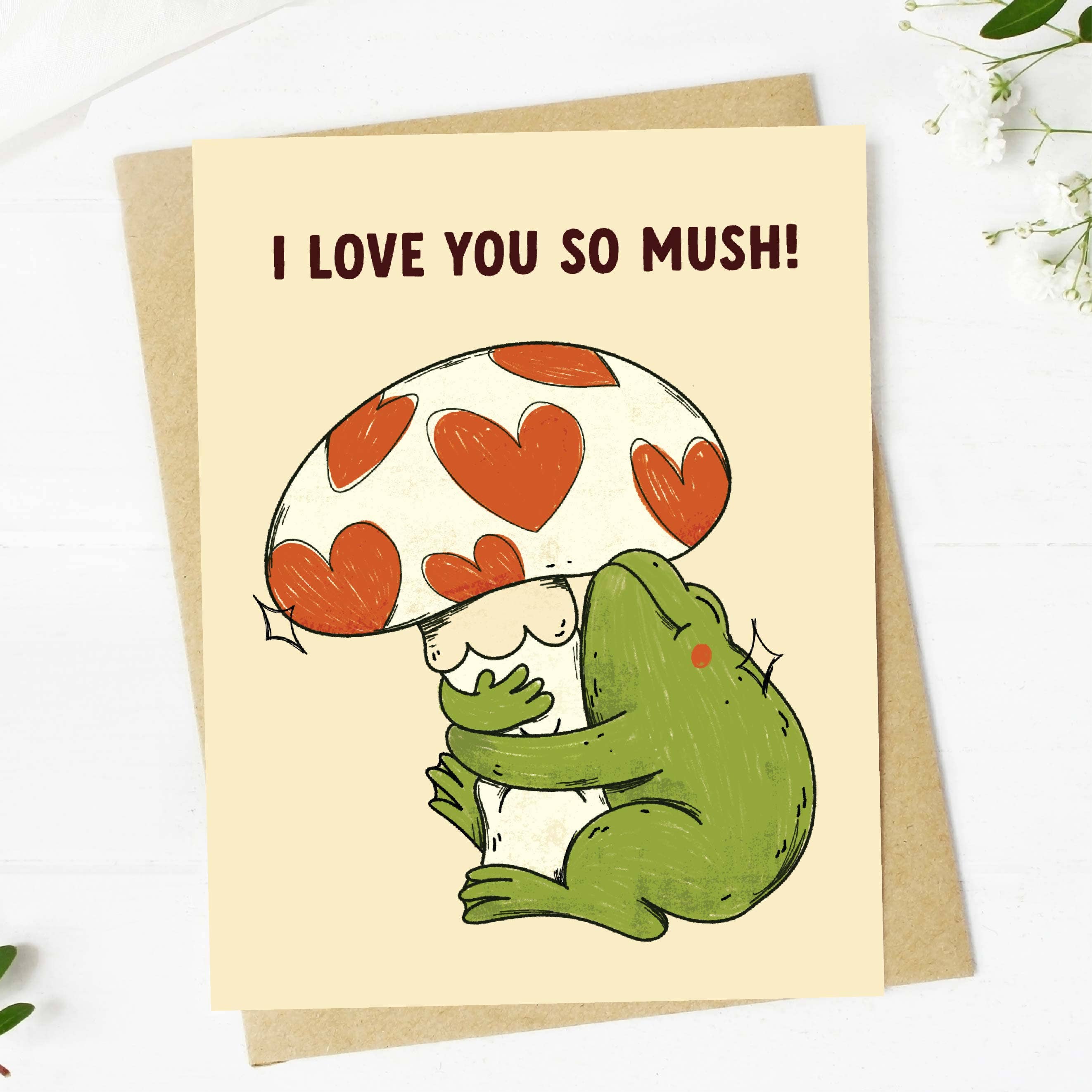 I Love You So Mush Toad Card