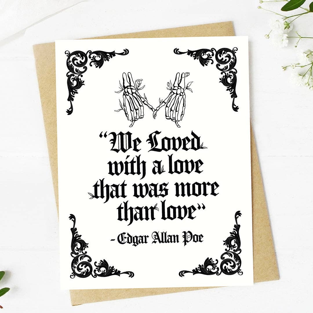 "We loved with a love..." Edgar Allan Poe Card