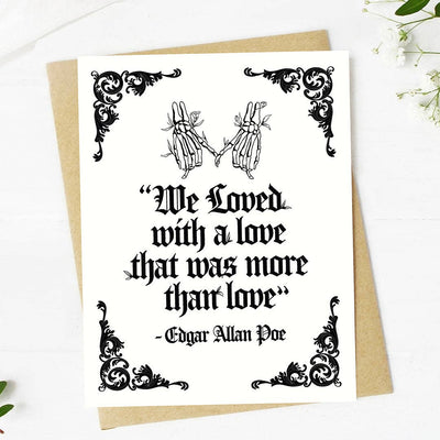 "We loved with a love..." Edgar Allan Poe Card